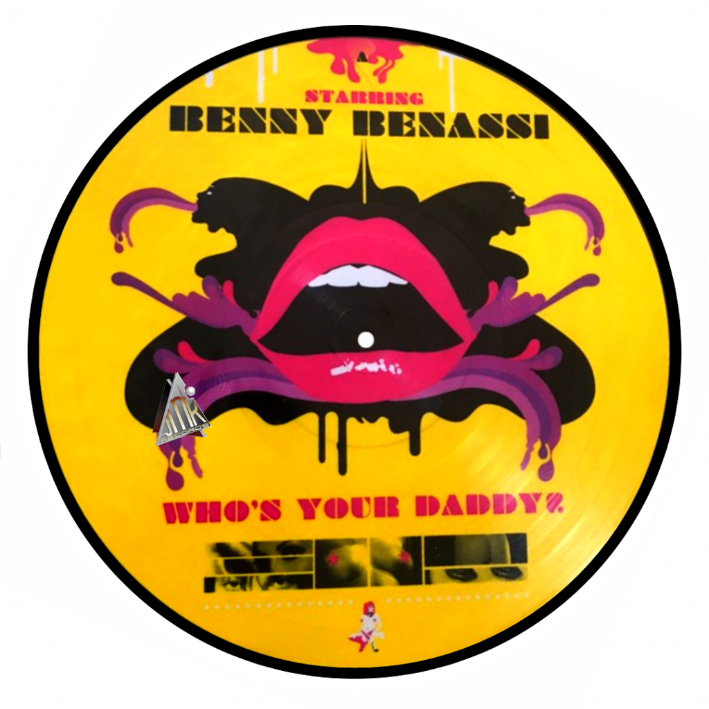 Benny Benassi Whos Your Daddy Jmk Records